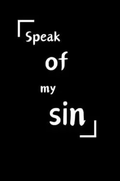 Speak of my sin background