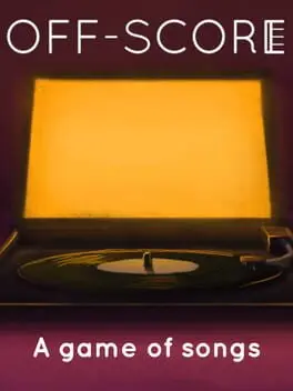 Off-Score: A Game of Songs background