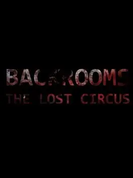Backrooms: The Lost Circus cover