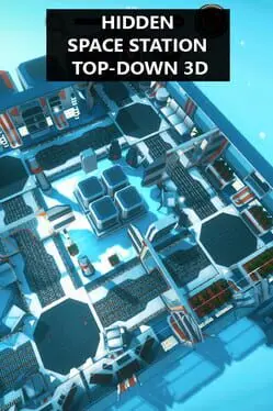 Hidden Space Station Top-Down 3D cover
