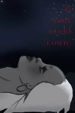 In Your World (I Own) cover