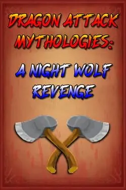 Dragon Attack Mythologies: A Night Wolf Revenge cover