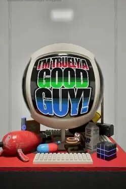 I'm Truely a Good Guy! cover
