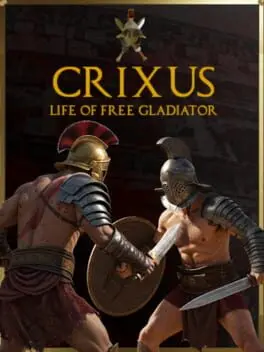 Crixus: Life of free Gladiator cover