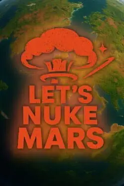 Lets Nuke Mars cover