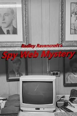 Radley Ravencroft's Spy Web Mystery cover