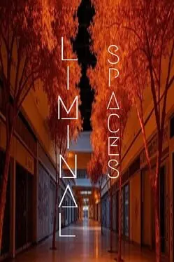 Liminal Spaces: Outside The Backrooms cover