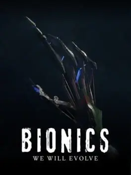 Bionics: We Will Evolve cover