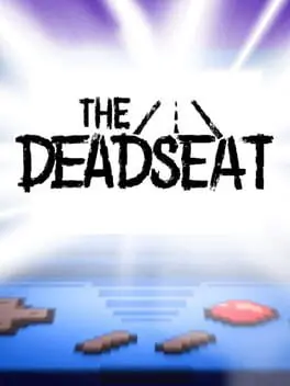 The Deadseat background
