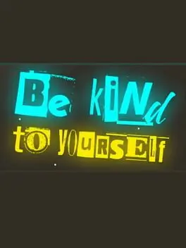 Be Kind To Yourself cover