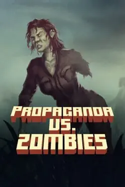 Propaganda vs. Zombies background