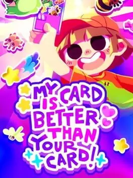 My Card Is Better Than Your Card! background
