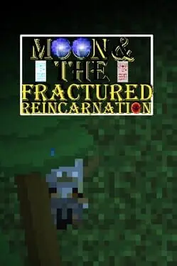 Moon & the Fractured Reincarnation cover