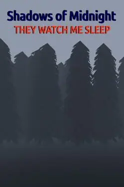 Shadows of Midnight: They Watch Me Sleep background