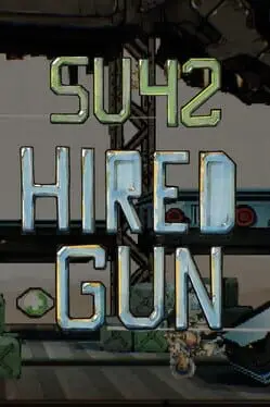 SU42: Hired Gun cover
