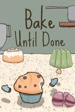 Bake Until Done background