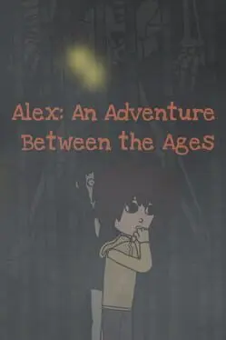 Alex: An Adventure Between the Ages cover
