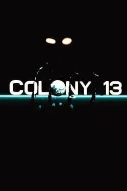 Colony 13: Into the Void cover