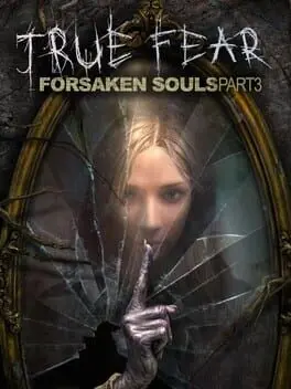 True Fear: Forsaken Souls Part 3 background