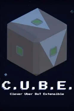 C.U.B.E.: Clever Uber Bot Extensible cover