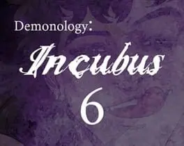 Demonology: Incubus: Chapter 6 cover