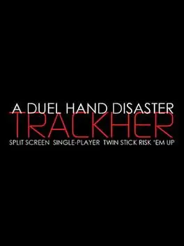 A Duel Hand Disaster: Trackher cover