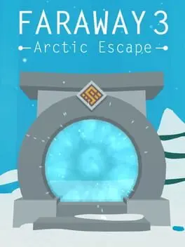 Faraway 3: Arctic Escape cover