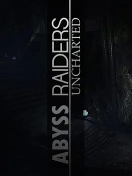 Abyss Raiders: Uncharted cover art
