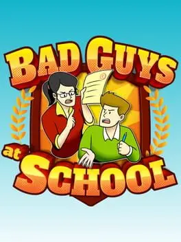 Bad Guys at School background