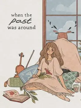 When the Past Was Around background