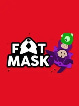 Fat Mask cover