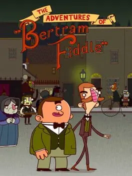 The Adventures of Bertram Fiddle: Episode 1 - A Dreadly Business background