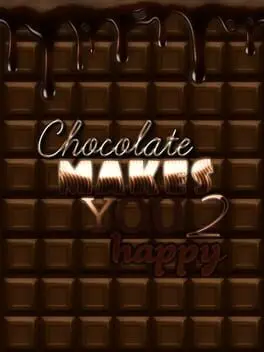 Chocolate makes you happy 2 cover