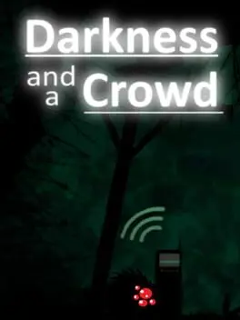Darkness and a Crowd cover