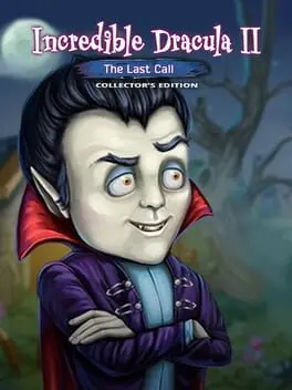Incredible Dracula II: The Last Call - Collector's Edition cover
