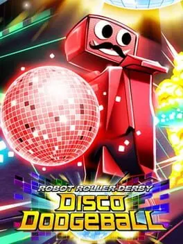 Robot Roller-Derby Disco Dodgeball cover