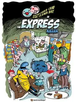 Detective Case and Clown Bot in: The Express Killer background