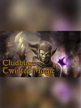 Cludbugz's Twisted Magic cover
