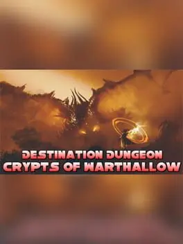 Destination Dungeon: Crypts of Warthallow cover