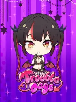 TroubleDays background