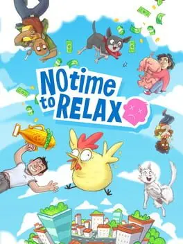 No Time to Relax background