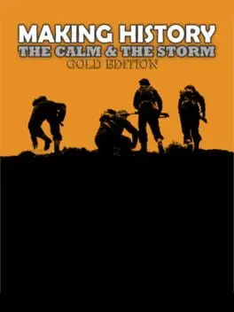 Making History: The Calm & the Storm - Gold Edition cover art