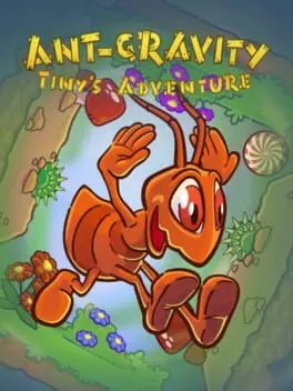 Ant-gravity: Tiny's Adventure cover art