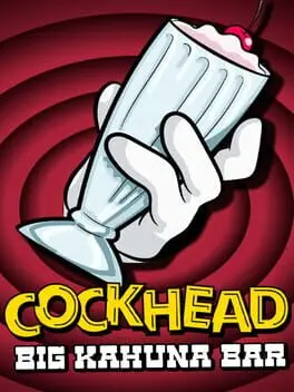 Cockhead: Big Kahuna Bar cover art