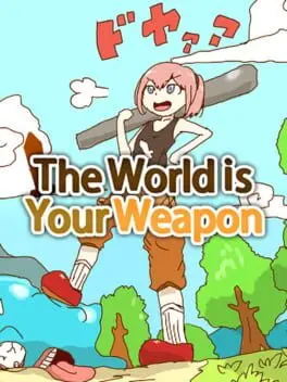 The World is Your Weapon background