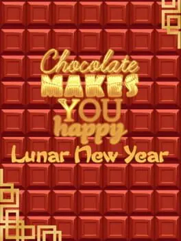 Chocolate makes you happy: Lunar New Year cover