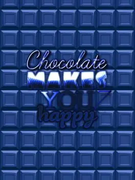 Chocolate makes you happy 7 cover
