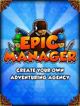 Epic Manager - Create Your Own Adventuring Agency background