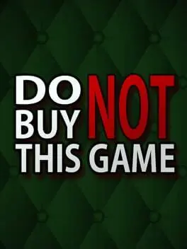 Do Not Buy This Game cover