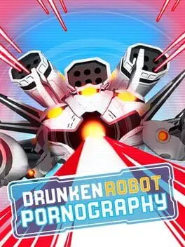 Drunken Robot Pornography background